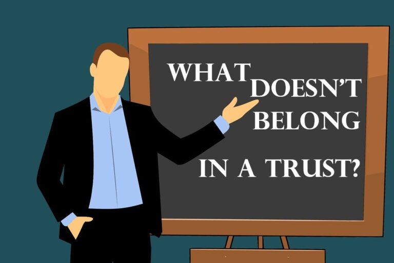 What Doesn’t Belong in a Trust?
